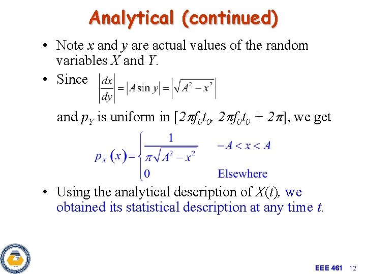 Analytical (continued) • Note x and y are actual values of the random variables