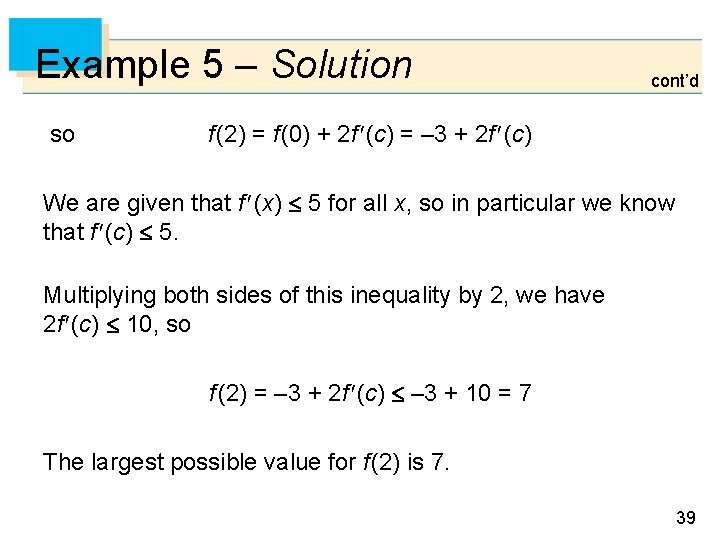 Example 5 – Solution so cont’d f (2) = f (0) + 2 f