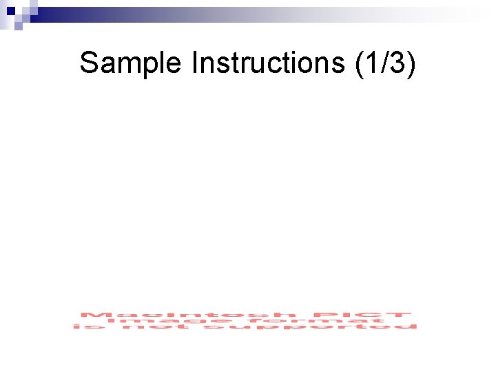 Sample Instructions (1/3) 