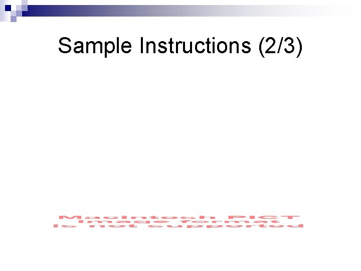 Sample Instructions (2/3) 