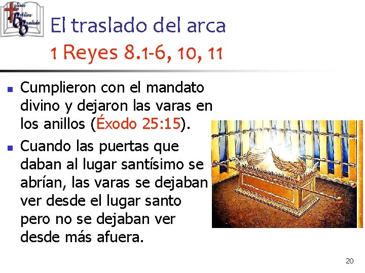 El traslado del arca 1 Reyes 8. 1 -6, 10, 11 n n Cumplieron