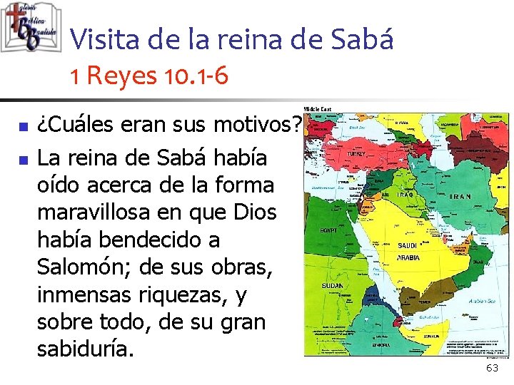 Visita de la reina de Sabá 1 Reyes 10. 1 -6 n n ¿Cuáles