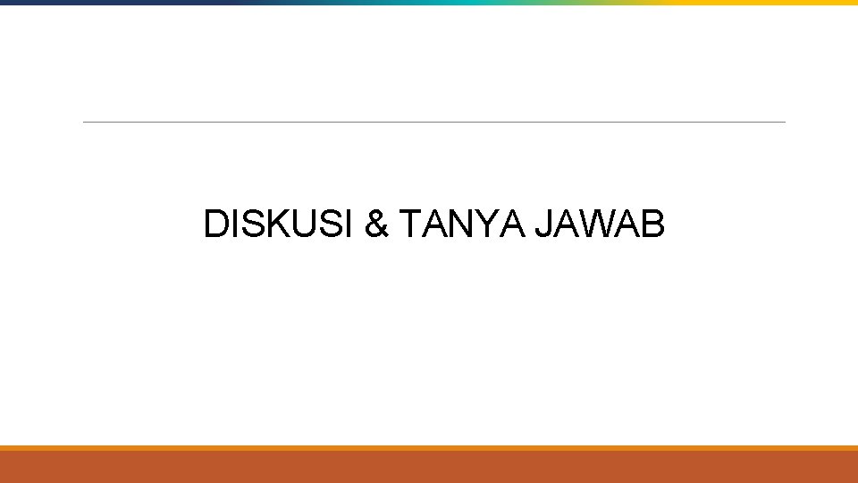 Click to edit Master title style DISKUSI & TANYA JAWAB 