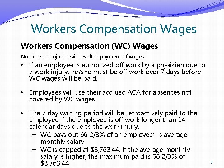 Workers Compensation Wages Workers Compensation (WC) Wages Not all work injuries will result in