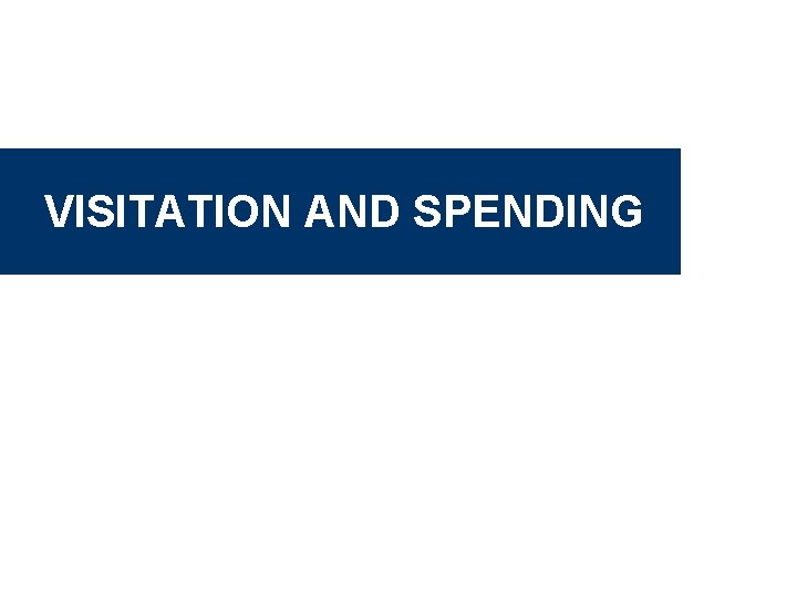 VISITATION AND SPENDING 