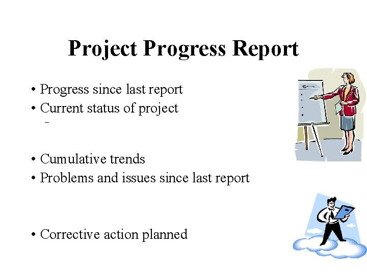 Project Progress Report • Progress since last report • Current status of project –