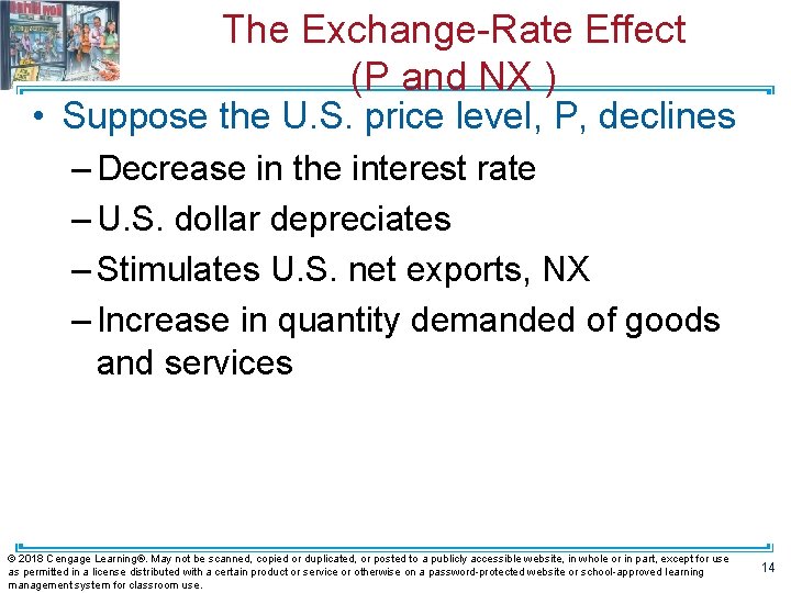 The Exchange-Rate Effect (P and NX ) • Suppose the U. S. price level,