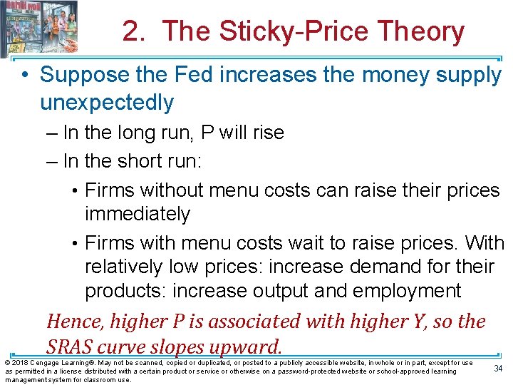 2. The Sticky-Price Theory • Suppose the Fed increases the money supply unexpectedly –