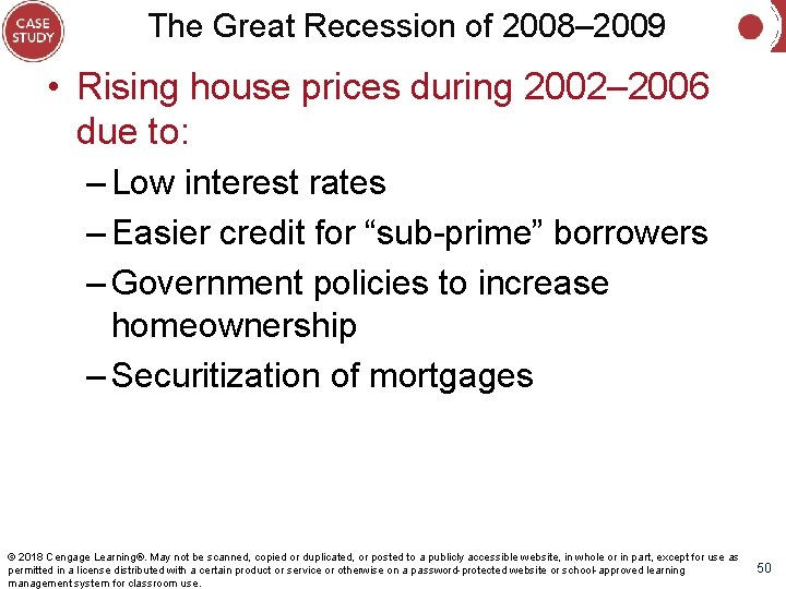 The Great Recession of 2008– 2009 • Rising house prices during 2002– 2006 due