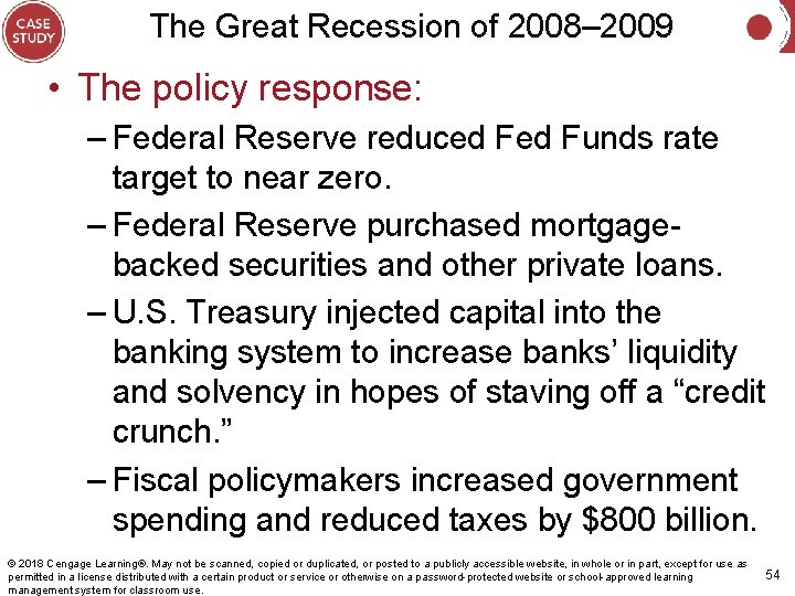 The Great Recession of 2008– 2009 • The policy response: – Federal Reserve reduced
