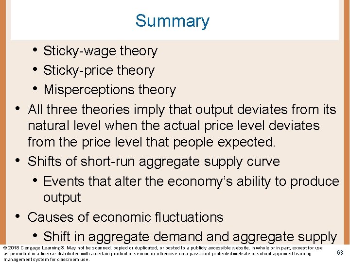 Summary • Sticky-wage theory • Sticky-price theory • Misperceptions theory • All three theories