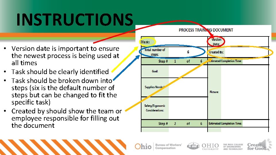 INSTRUCTIONS • Version date is important to ensure the newest process is being used