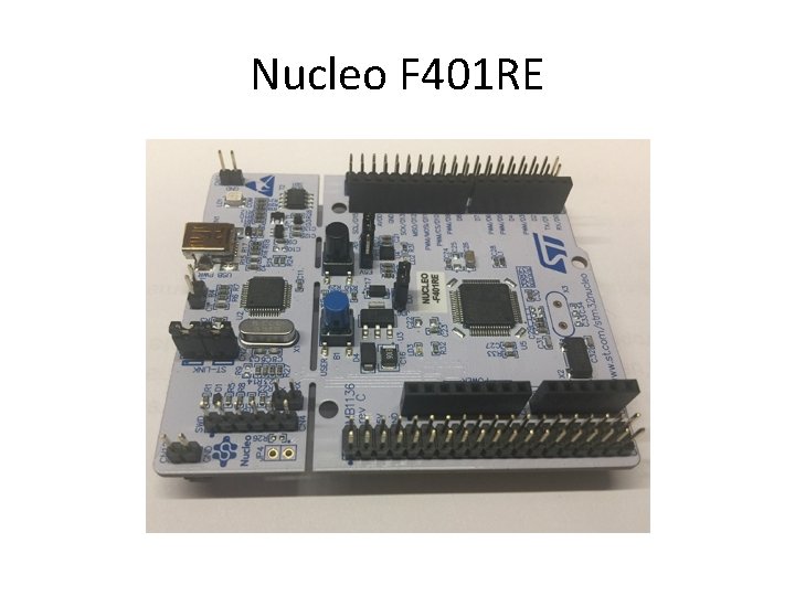 Nucleo F 401 RE 