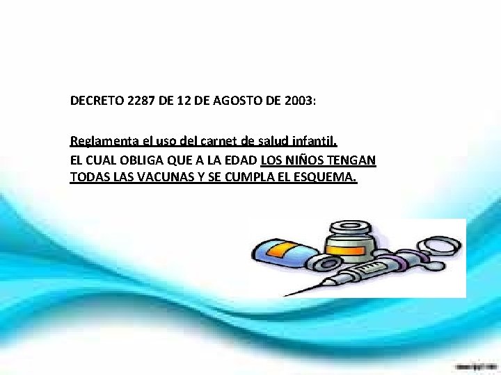 DECRETO 2287 DE 12 DE AGOSTO DE 2003: Reglamenta el uso del carnet de