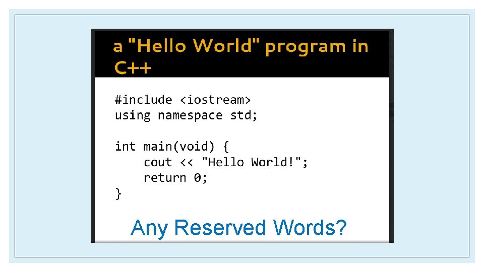 Any Reserved Words? 