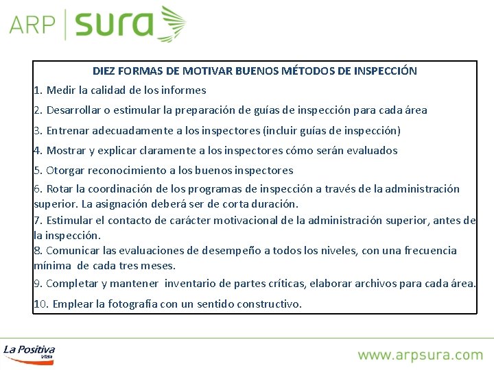 DIEZ FORMAS DE MOTIVAR BUENOS MÉTODOS DE INSPECCIÓN 1. Medir la calidad de los