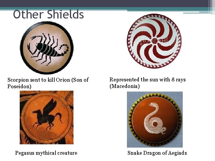 Other Shields Scorpion sent to kill Orion (Son of Poseidon) Pegasus mythical creature Represented