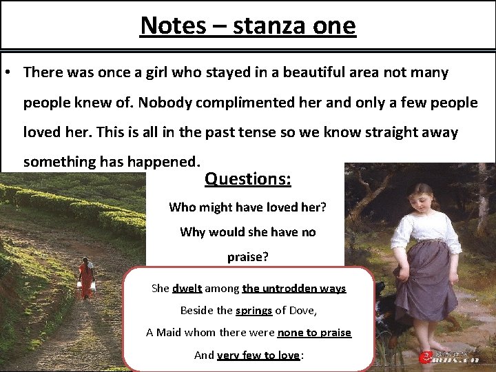 Notes – stanza one • There was once a girl who stayed in a