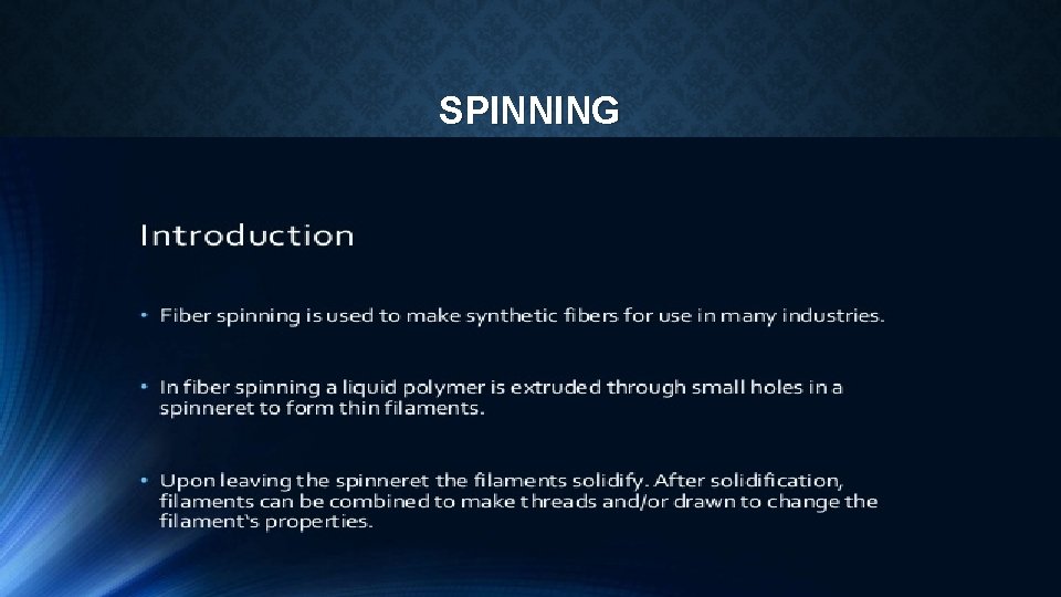 SPINNING 