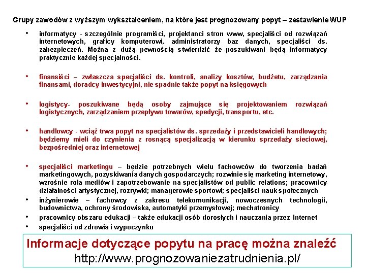 Grupy zawodów z wyższym wykształceniem, na które jest prognozowany popyt – zestawienie WUP •