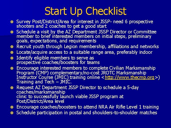 Start Up Checklist Survey Post/District/Area for interest in JSSP- need 6 prospective shooters and