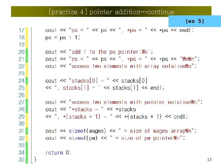 [practice 4] pointer addition…continue [ex 5] 13 