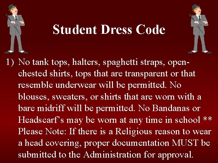 Student Dress Code 1) No tank tops, halters, spaghetti straps, openchested shirts, tops that Student Dress Code 1) No tank tops, halters, spaghetti straps, openchested shirts, tops that