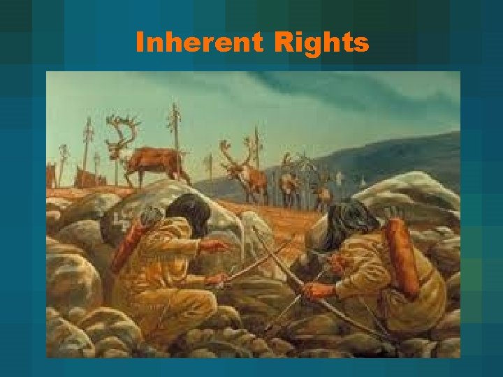 Inherent Rights 