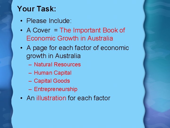 Your Task: • Please Include: • A Cover = The Important Book of Economic