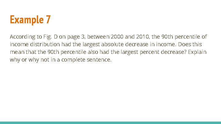 Example 7 According to Fig. D on page 3, between 2000 and 2010, the