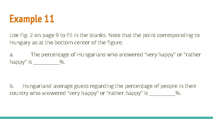Example 11 Use Fig. 2 on page 9 to fill in the blanks. Note
