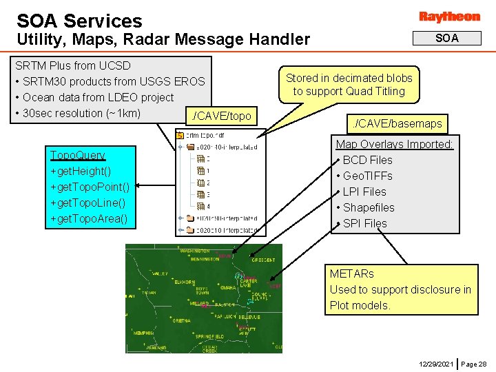 SOA Services Utility, Maps, Radar Message Handler SRTM Plus from UCSD • SRTM 30