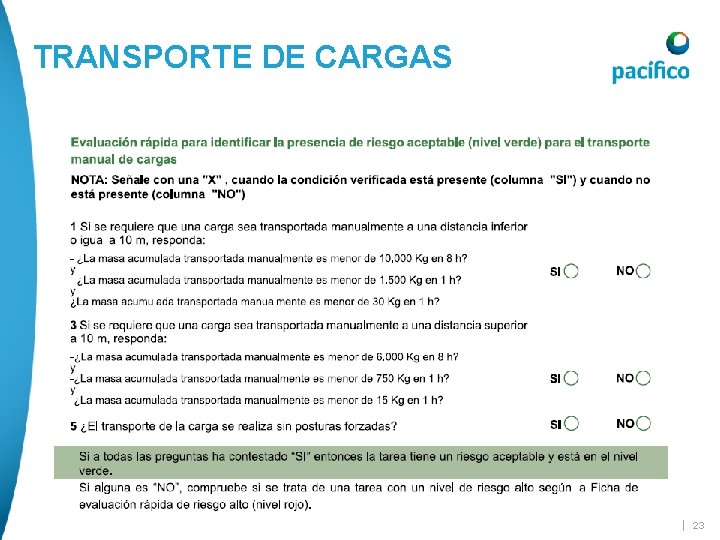 TRANSPORTE DE CARGAS | 23 TRANSPORTE DE CARGAS | 23