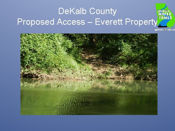 De. Kalb County Proposed Access – Everett Property 