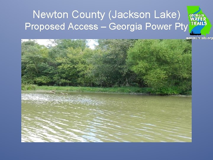 Newton County (Jackson Lake) Proposed Access – Georgia Power Pty 