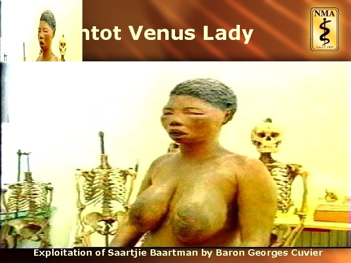 Hottentot Venus Lady Exploitation of Saartjie Baartman by Baron Georges Cuvier 