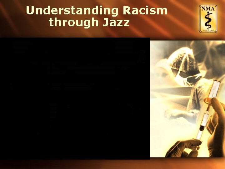 Understanding Racism through Jazz 