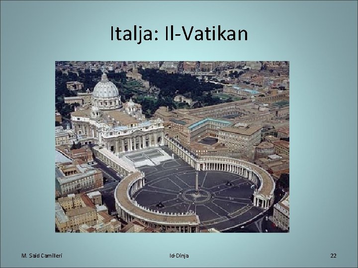 Italja: Il-Vatikan M. Said Camilleri Id-Dinja 22 