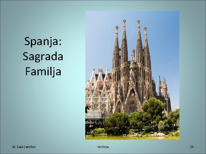 Spanja: Sagrada Familja M. Said Camilleri Id-Dinja 24 