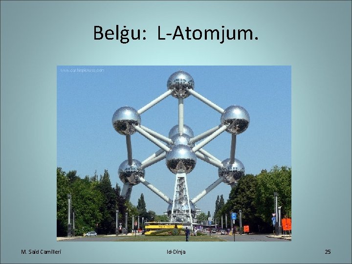 Belġu: L-Atomjum. M. Said Camilleri Id-Dinja 25 