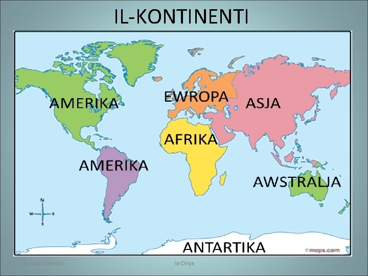 IL-KONTINENTI M. Said Camilleri Id-Dinja 4 