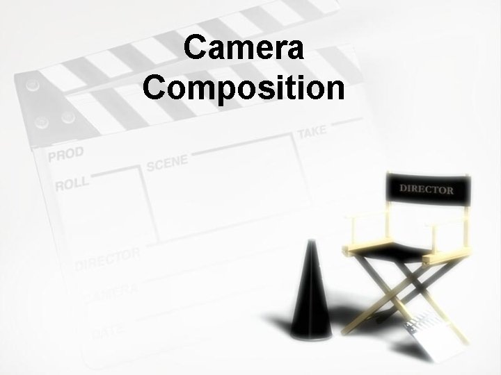 Camera Composition 