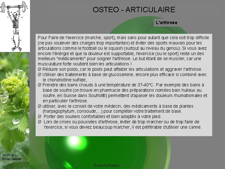 OSTEO - ARTICULAIRE L'arthrose Pour Faire de l'exercice (marche, sport), mais sans pour autant