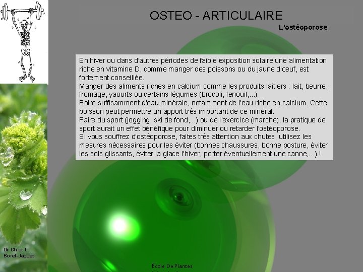 OSTEO - ARTICULAIRE L'ostéoporose En hiver ou dans d'autres périodes de faible exposition solaire