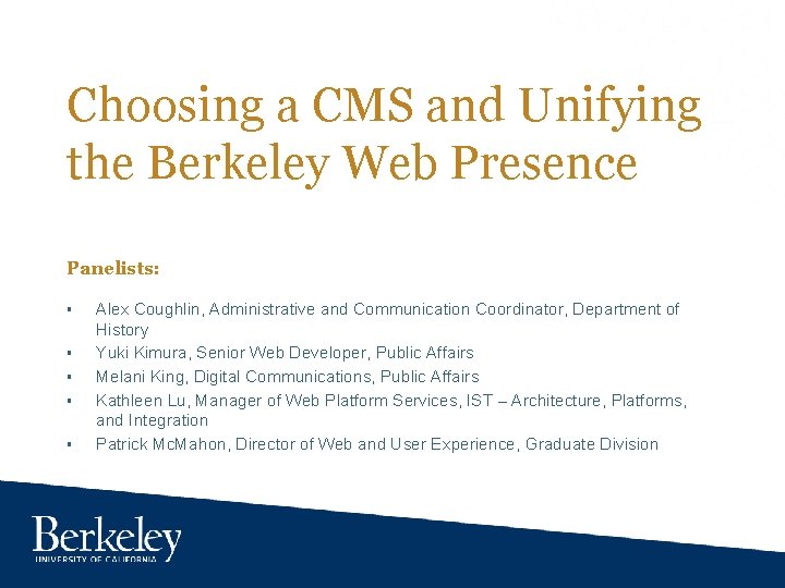 Choosing a CMS and Unifying the Berkeley Web