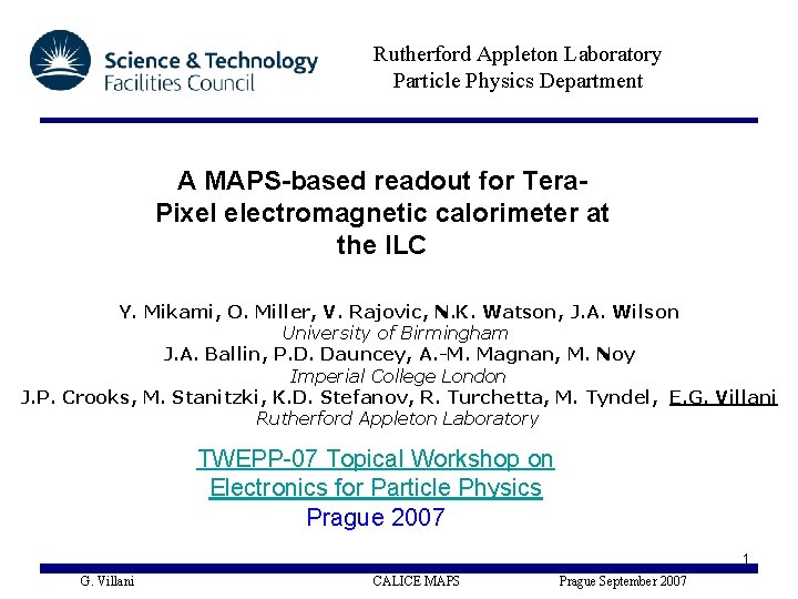 Rutherford Appleton Laboratory Particle Physics Department A MAPS-based readout for Tera. Pixel electromagnetic calorimeter