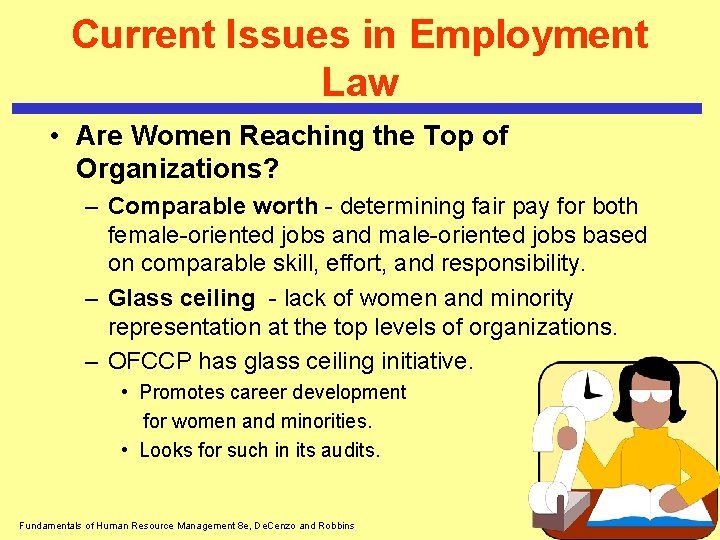 Current Issues in Employment Law • Are Women Reaching the Top of Organizations? –