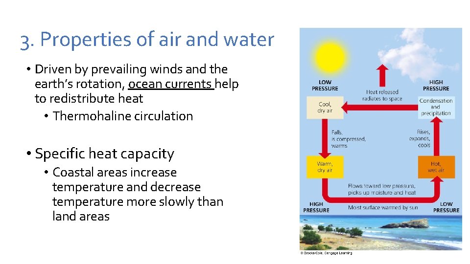 3. Properties of air and water • Driven by prevailing winds and the earth’s 3. Properties of air and water • Driven by prevailing winds and the earth’s