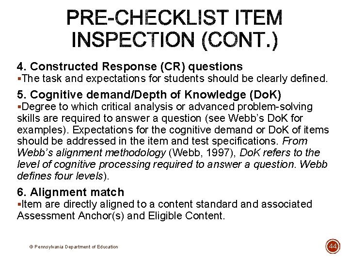 4. Constructed Response (CR) questions §The task and expectations for students should be clearly