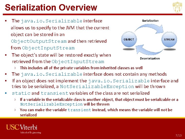 Serialization Overview ▪ The java. io. Serializable interface allows us to specify to the Serialization Overview ▪ The java. io. Serializable interface allows us to specify to the